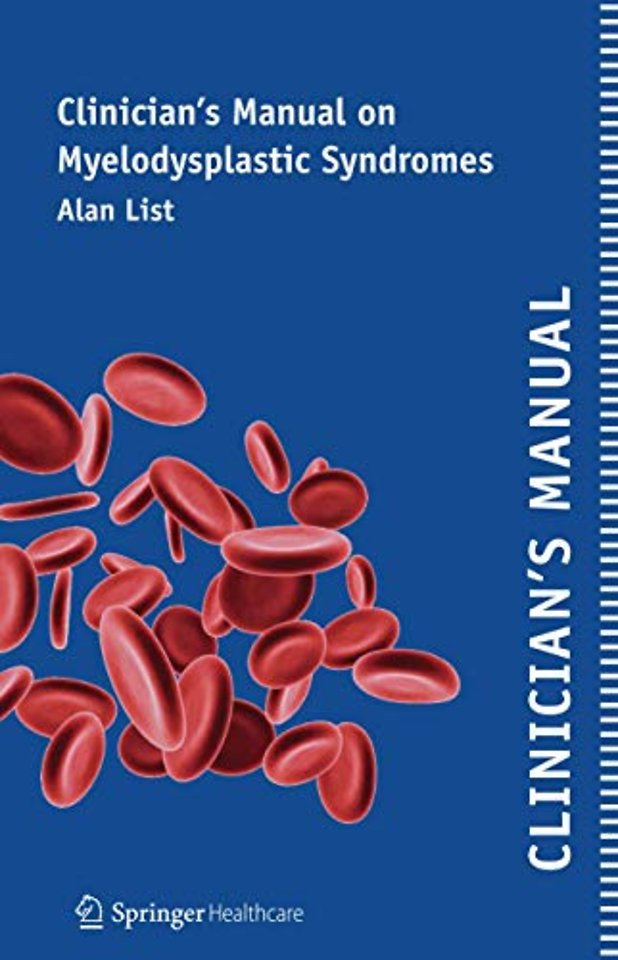 Clinician’s Manual on Myelodysplastic Syndromes