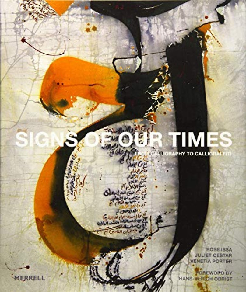 Signs of Our Times: From Calligraphy to Calligraffiti