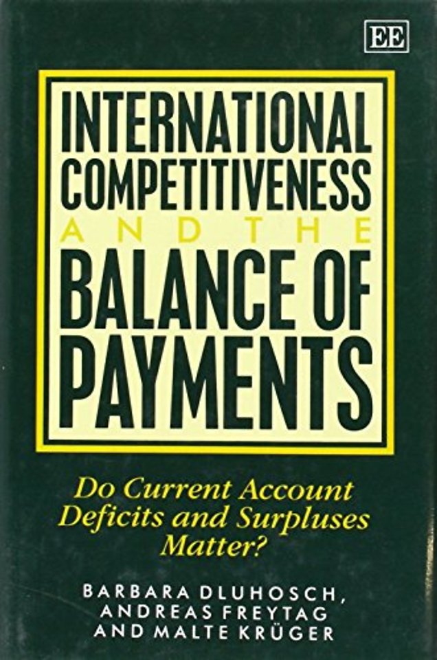 International Competitiveness and the Balance of – Do Current Account Deficits and Surpluses Matter?