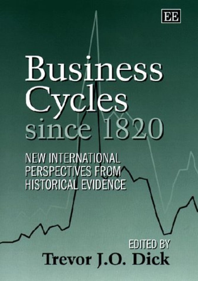 Business Cycles Since 1820 – New International Perspectives from Historical Evidence