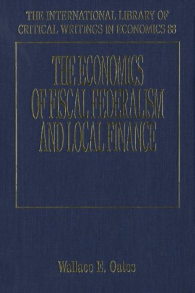 The Economics of Fiscal Federalism and Local Finance