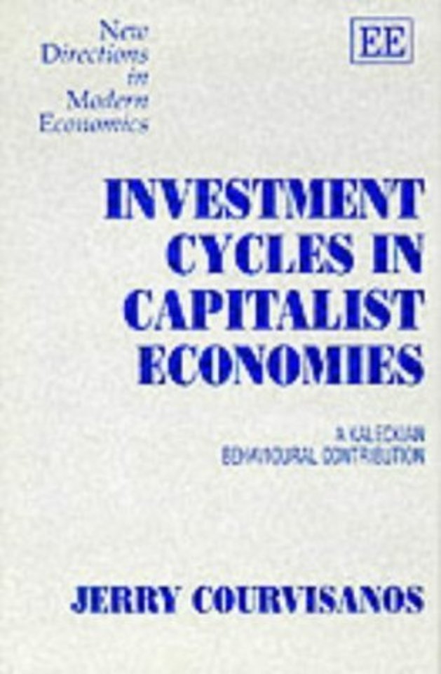 Investment Cycles in Capitalist Economies – A Kaleckian Behavioural Contribution