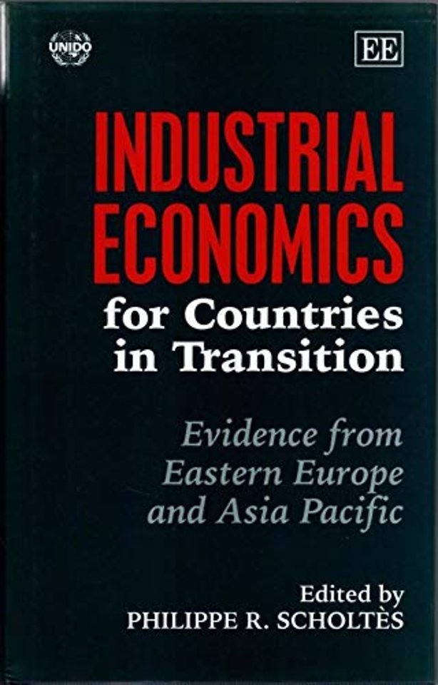 Industrial Economics for Countries in Transition – Evidence from Eastern Europe and Asia Pacific
