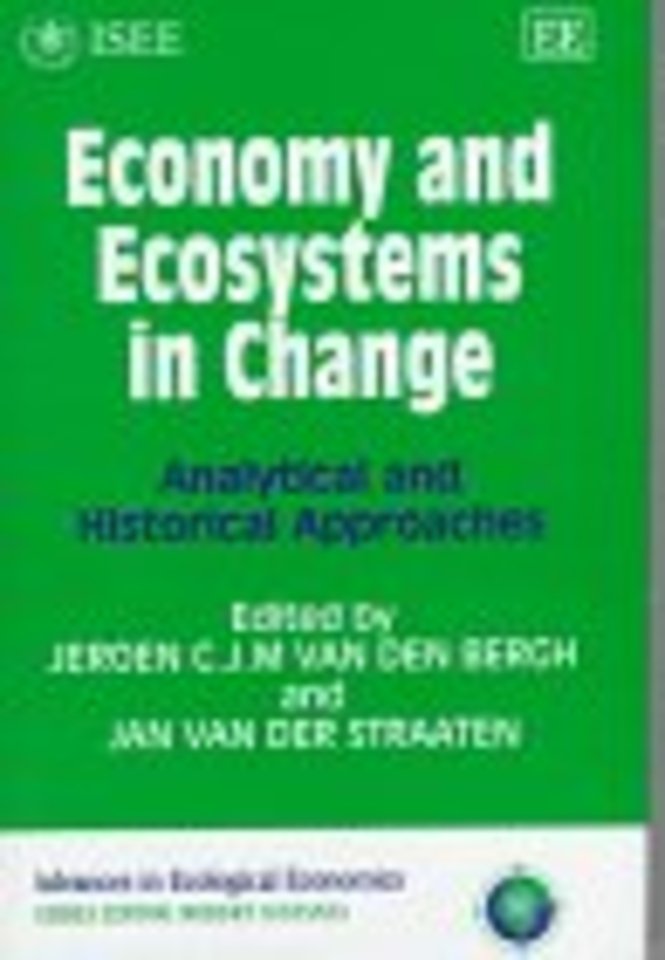 Economy and ecosystems in change – Analytical and Historical Approaches