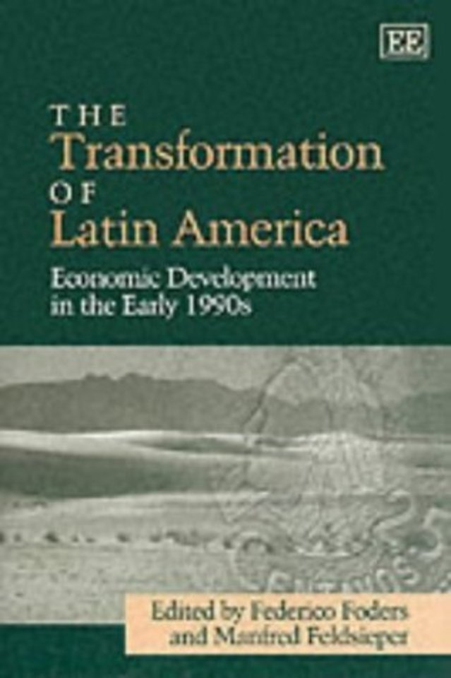 The Transformation of Latin America – Economic Development in the Early 1990s