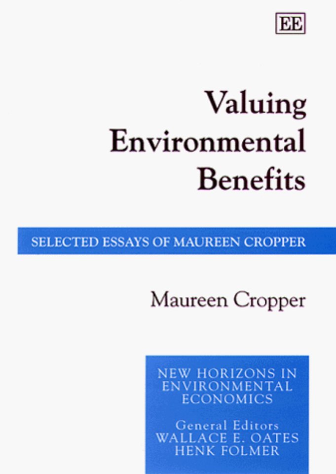 Valuing Environmental Benefits – Selected Essays of Maureen Cropper