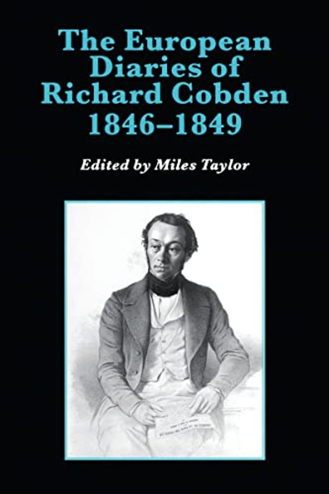 European Diaries of Richard Cobden, 1846–1849