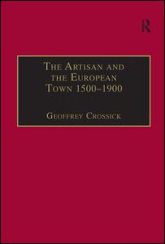 Artisan and the European Town, 1500–1900