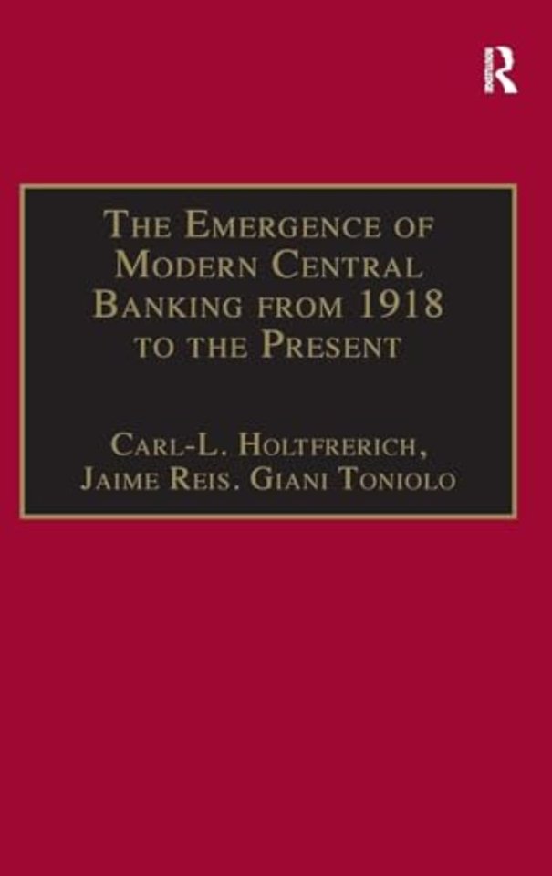 Emergence of Modern Central Banking from 1918 to the Present