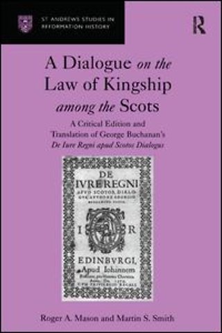 Dialogue on the Law of Kingship among the Scots