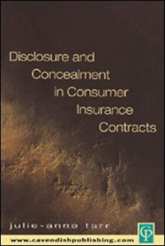 Disclosure and Concealment in Consumer Insurance Contracts