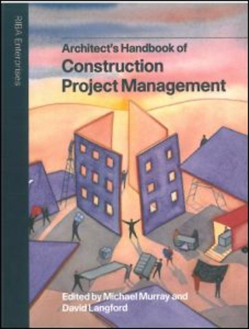 Architect's Handbook of Construction Project Management