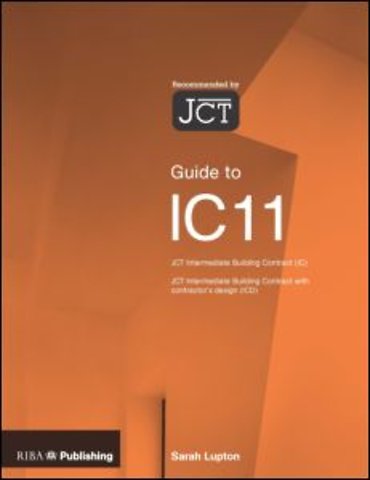 Guide to the JCT Intermediate Building Contract