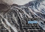 Retrofitting for Flood Resilience