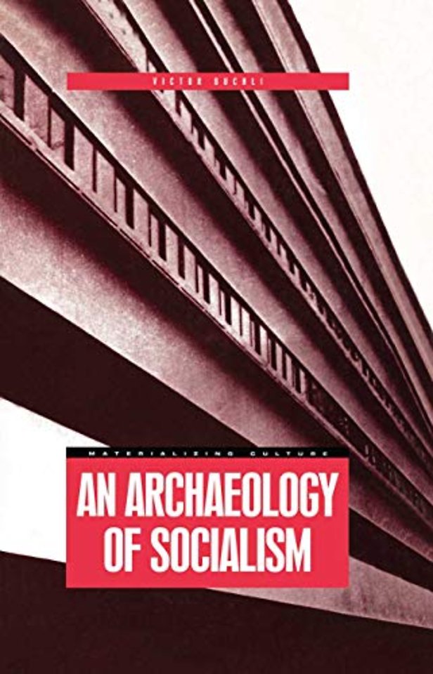Archaeology of Socialism