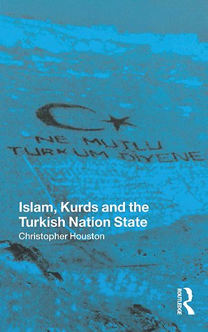 Islam, Kurds and the Turkish Nation State
