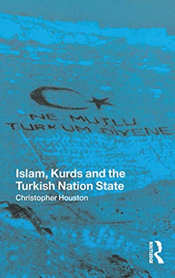 Islam, Kurds and the Turkish Nation State