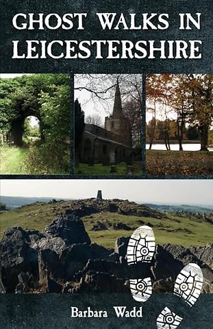 Ghost Walks in Leicestershire