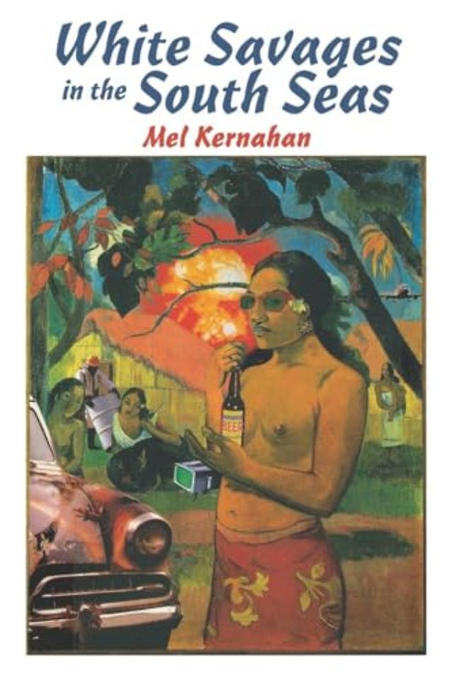 White Savages in the South Seas