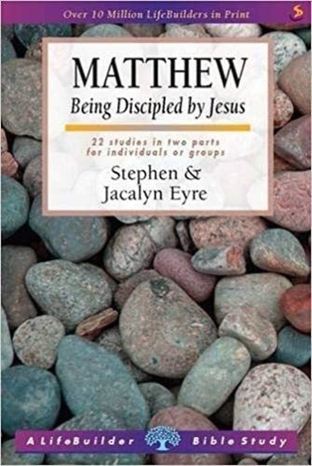 Matthew (Lifebuilder Study Guides) – Being Discipled by Jesus