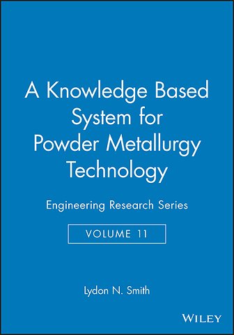 A Knowledge Based System for Powder Metallurgy Technology