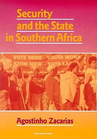 Security and the State in Southern Africa
