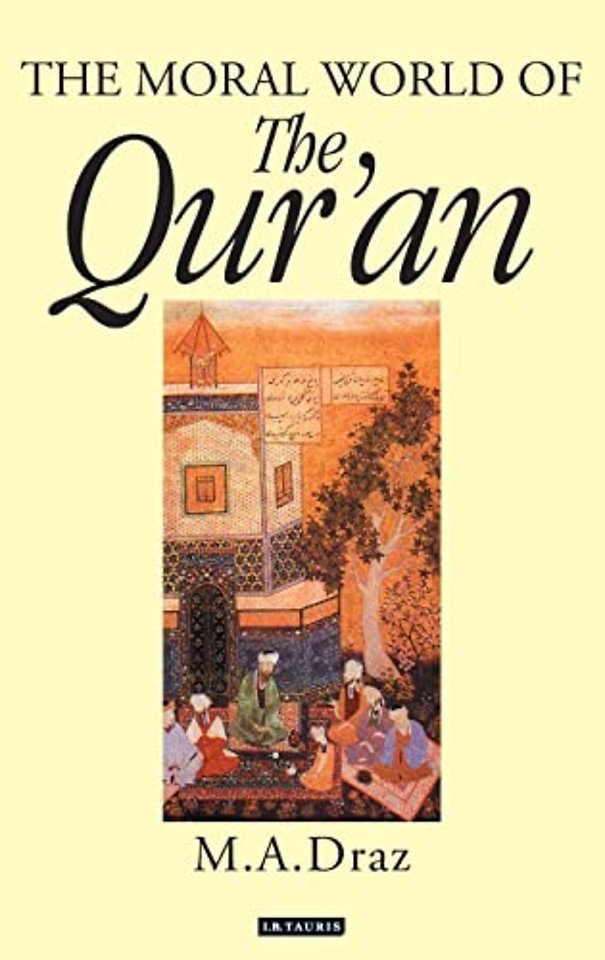 The Moral World of the Qur'an