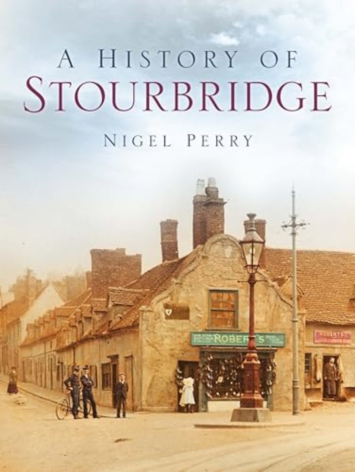 A History of Stourbridge