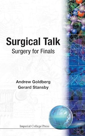 Surgical Talk: Surgery For Finals
