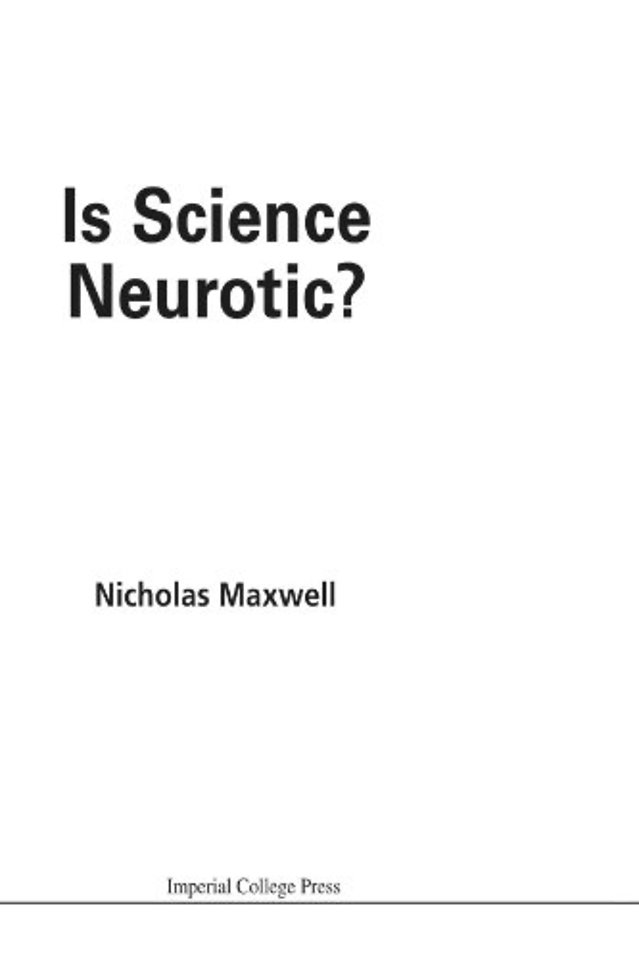 Is Science Neurotic?