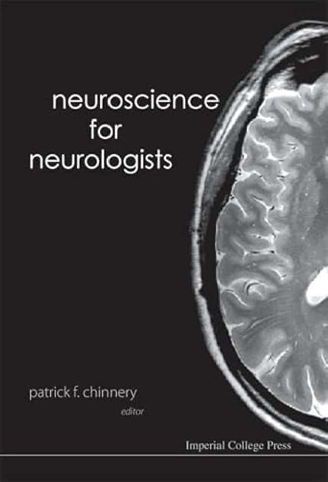 Neuroscience For Neurologists