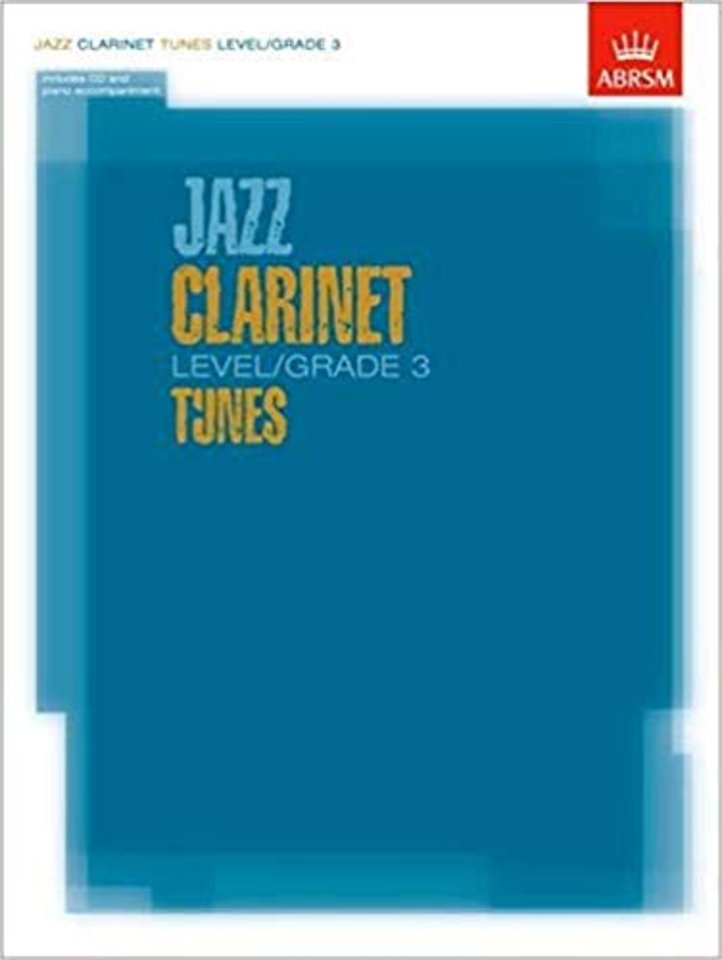 Jazz Clarinet Tunes, Level/Grade 3