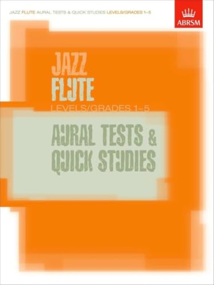 Jazz Flute Aural Tests and Quick Studies Levels/Grades 1-5