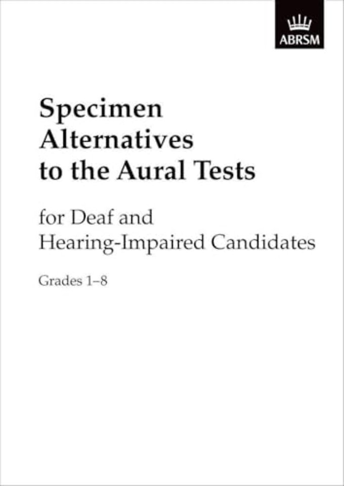 Specimen Alternatives to the Aural Tests for Deaf and Hearing-Impaired candidates - generic + piano
