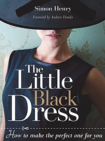 The Little Black Dress – How to Make the Perfect One for You