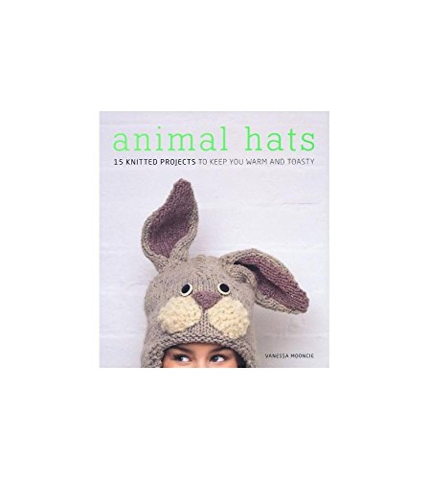 Animal Hats – 15 Knitted Projects to Keep You Warm and Toasty