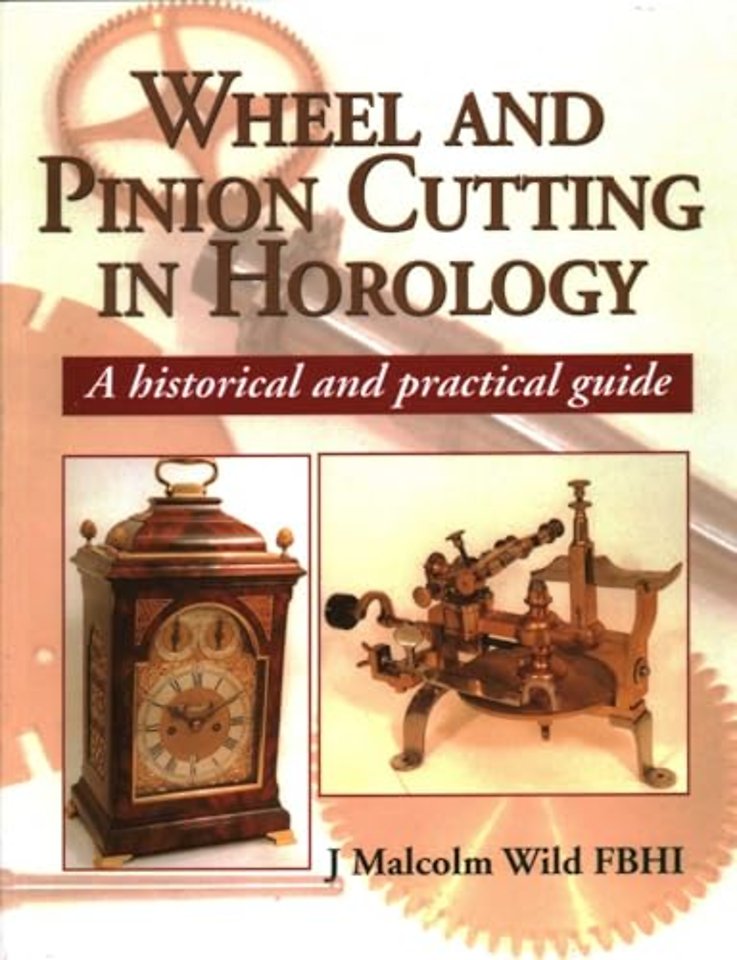 Wheel & Pinion Cutting in Horology