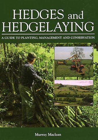 Hedges and Hedgelaying