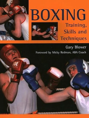 Boxing – Training, Skills and Techniques