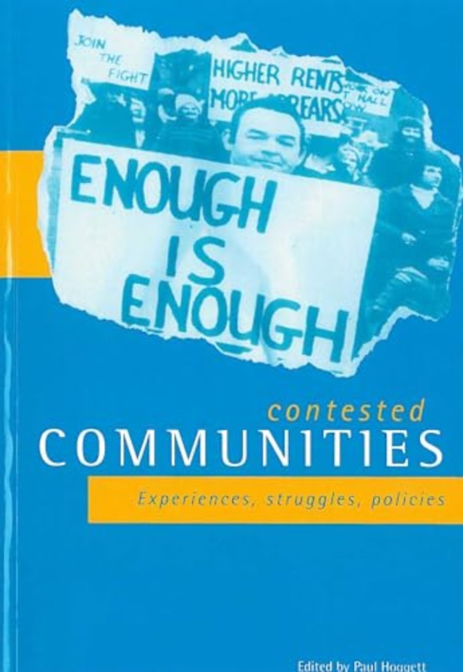 Contested communities – Experiences, struggles, po licies