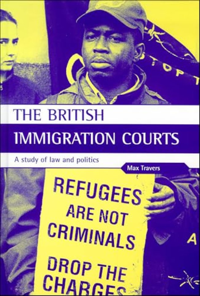 British Immigration Courts – A study of law and politics