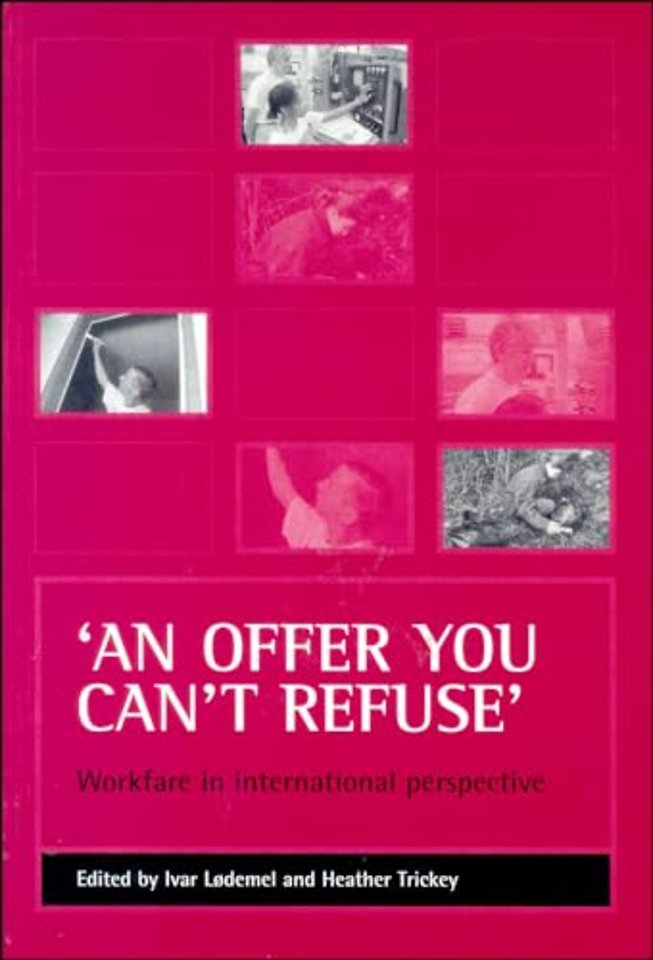 `An offer you can`t refuse` – Workfare in international perspective