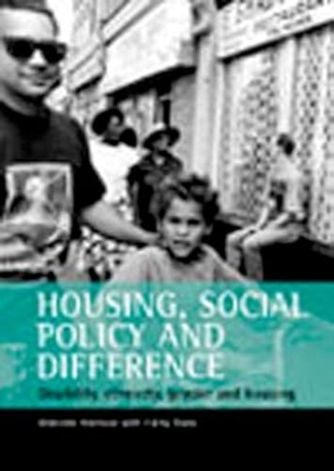 Housing, social policy and difference – Disability, ethnicity, gender and housing