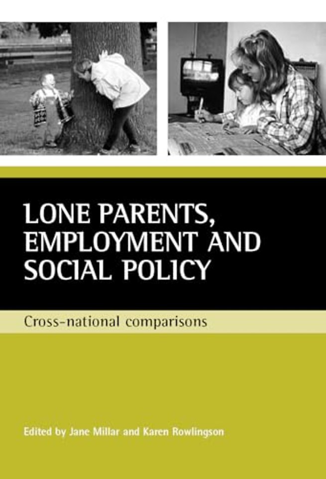 Lone parents, employment and social policy – Cross–national comparisons