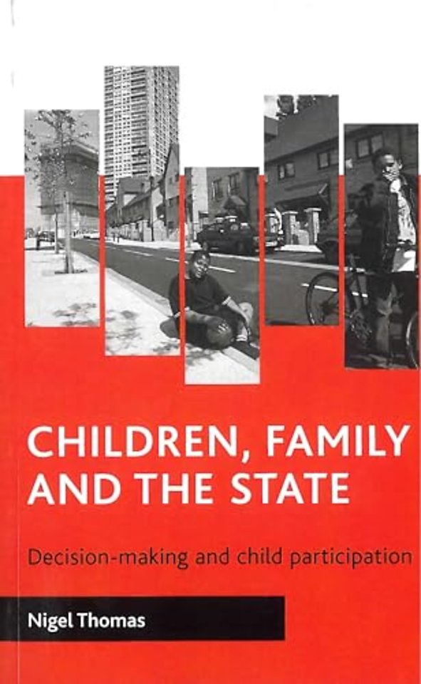 Children, family and the state – Decision–making and child participation