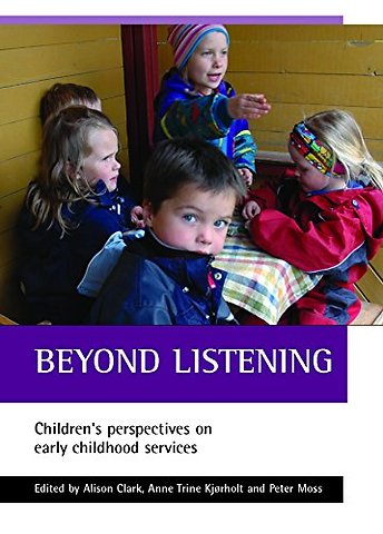 Beyond listening – Children`s perspectives on early childhood services
