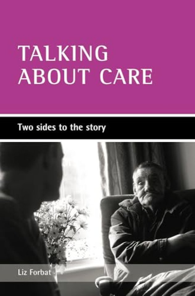 Talking about care – Two sides to the story