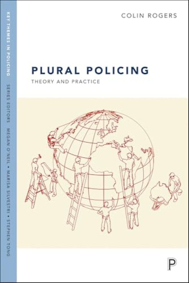 Plural policing – The mixed economy of visible patrols in England and Wales