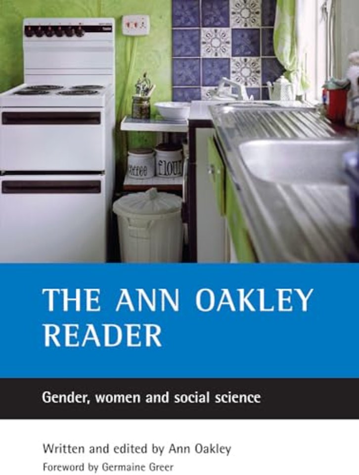 Ann Oakley reader – Gender, women and social science