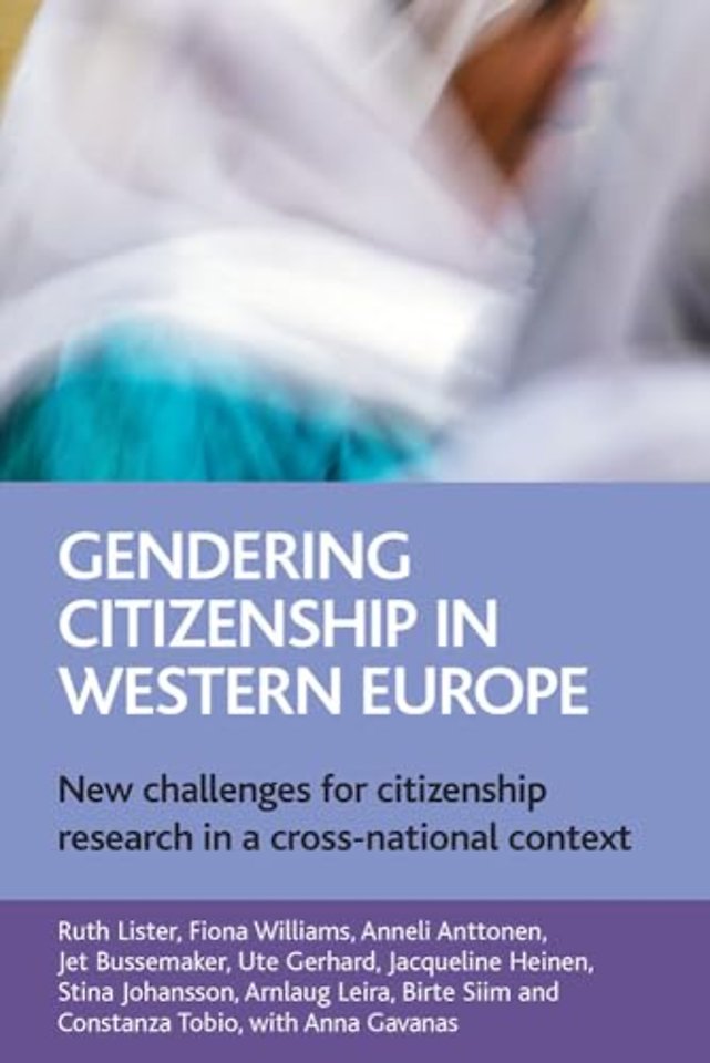 Gendering citizenship in Western Europe – New challenges for citizenship research in a cross–national context